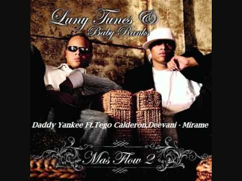 12.Daddy Yankee Ft.Tego Calderon,Deevani - Mirame (Mas Flow 2)