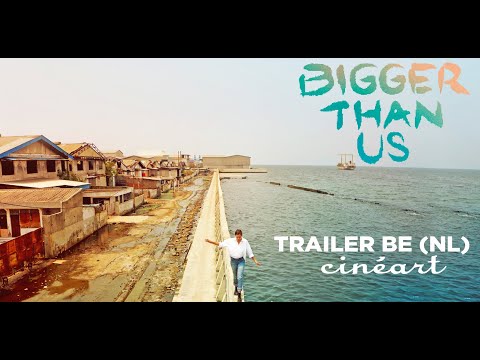 Bigger Than Us Trailer BE (NL)