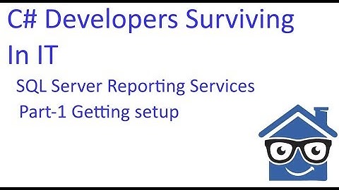 Building SSRS Reports Part 1 of 4