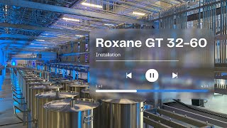 Roxane GT 32-60 - Installation