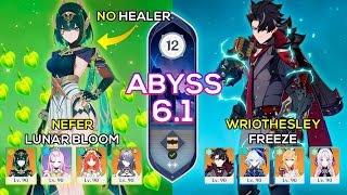 C0 Nefer Bloom & C0 Wriothesley Freeze Spiral Abyss 6.1 Genshin Impact