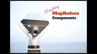 Celebrity Dissecting MapReduce Components Wealth