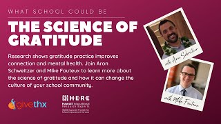 Information What School Could Be: The Science of Gratitude News