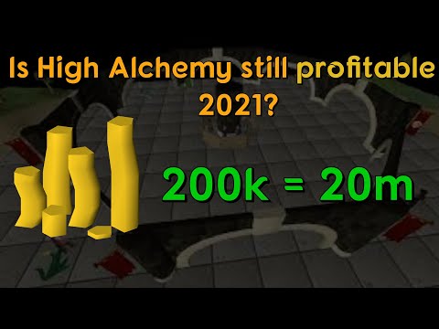 Is High Alchemy still profitable in 2021? - 200k in 20m (P2P)