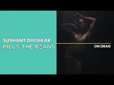 Sushant Divgikar ‘Pills the Beans on Drag | Vitamin Stree