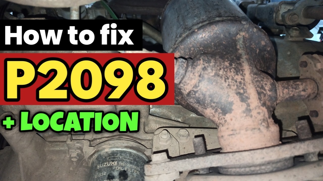 P2098 Code P2098 | p2098 Post Catalyst Fuel Trim System Too Lean Bank 2 | p2098 ...