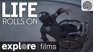 Life Rolls On | Explore Films