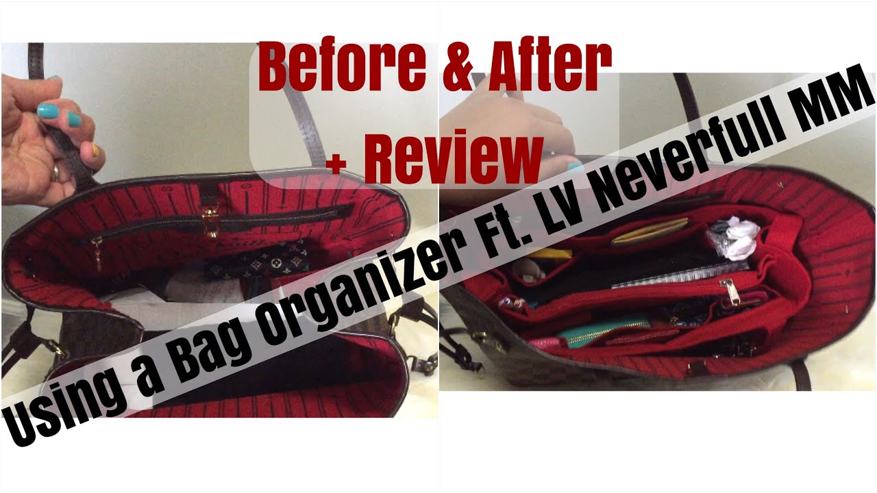 Review|Before&After: Using a Bag Organizer ft. LV Neverfull MM - YouTube