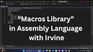 Macros Library in Assembly Language | Assembly Language with Irvine | Assembly Language 2024