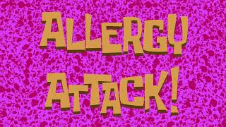 Allergy Attack! Title Card (Fanmade)