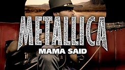 Metallica - Mama Said [Official Music Video]  - Durasi: 4.55. 