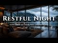 Gentle Rainfall and Calming Piano | Emotional Healing | Restful Night