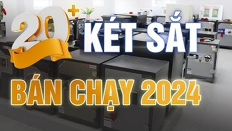 Top 20 Mẫu Két Sắt Việt Tiệp Chính Hãng Giá Rẻ - Bảo Mật Cao, Giá Siêu Tốt
