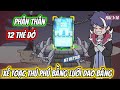 Phân Thân 12 Thẻ Đỏ Xé Toạc Thủ Phú Bằng Lưỡi Dao Băng Full 1-10 | MT VietSub