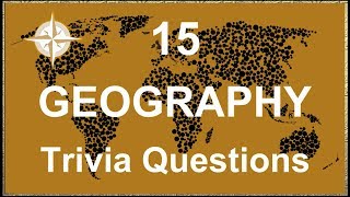 15 Geography Trivia Questions #5 | Trivia Questions &amp; Answers |