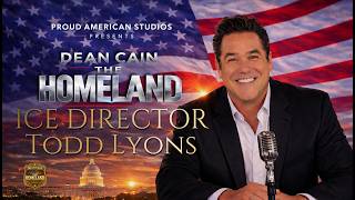 Trailer - The Homeland Ep. 3 - Dean Cain with Todd Lyons, ICE DIRECTOR