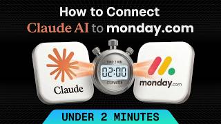 How to Connect Claude AI to monday.com in Under 2 Minutes