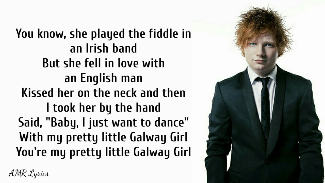 Ed Sheeran | Galway Girl (Lyrics) - YouTube