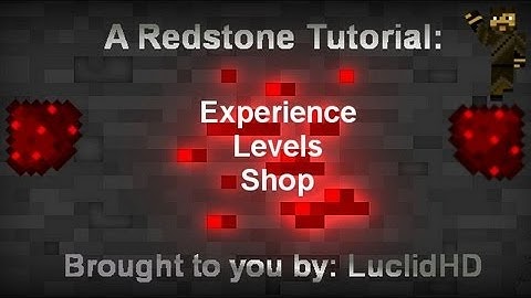 Minecraft Redstone Tutorial: XP Levels Shop