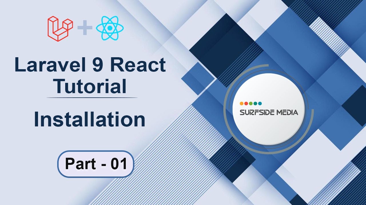 Laravel 9 React Tutorial - Installation