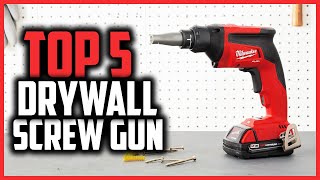 Top 5 Best Drywall Screw Gun in 2024