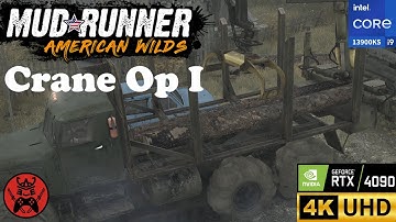 🏗️🪵 MudRunner - Crane Operator 1 (Challenge ★★★) C-255 | 4K 60FPS PC