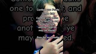 #Confess #Faults #One #Another #Pray #Healed #Forgiveness #Forgive #Love #Shorts #Short