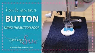Sewing Machine Button Foot Hack You Didn't Know About