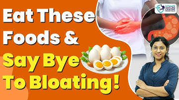 Eat These Foods to Beat Bloating Fast | Reduce Gas, Water Retention & Belly Discomfort