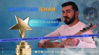 Samet Can İlhan - Sırtın Yere Gelmez Resimi