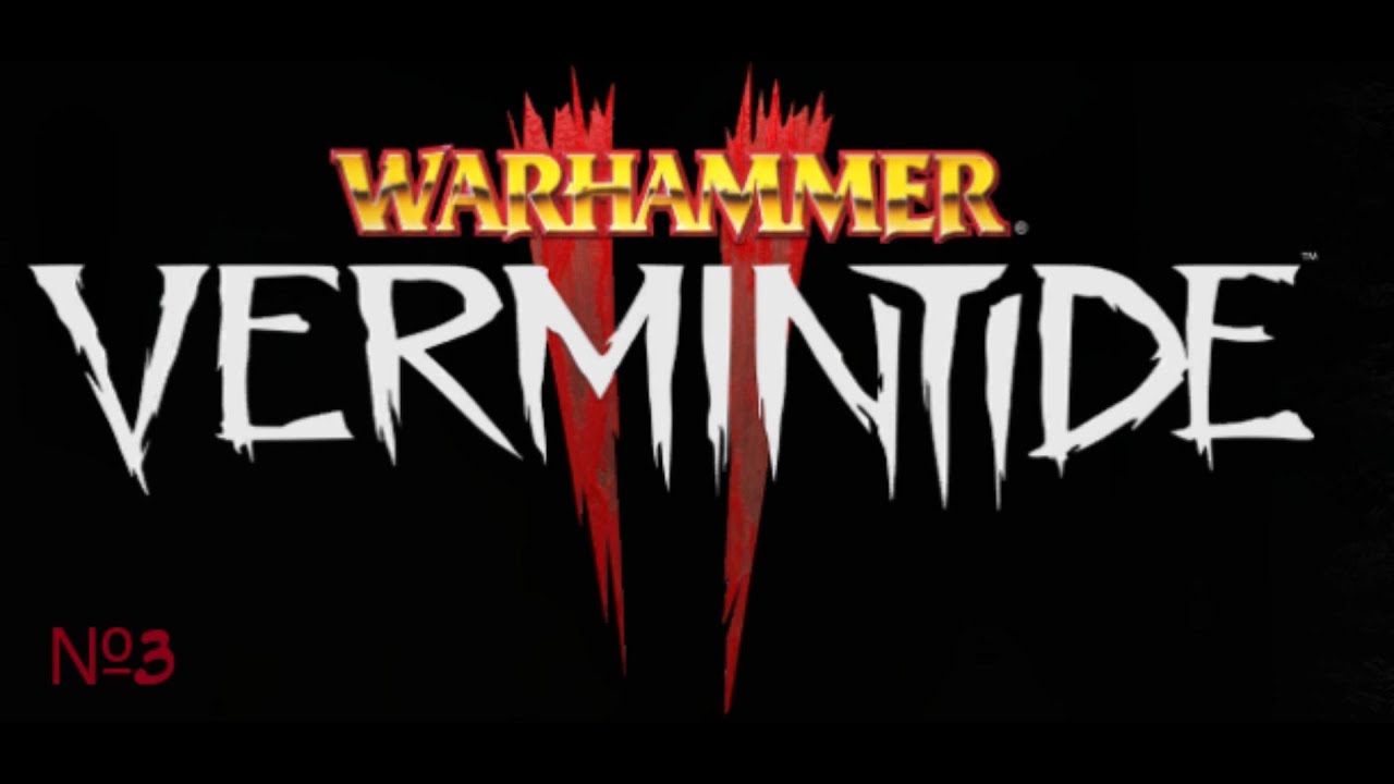Warhammer Vermintide 2 - акт 1 миссии 2 и 3