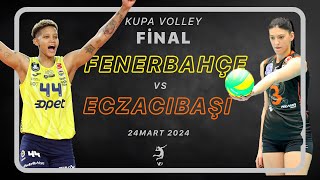 Eczacibasi Dynavit vs Fenerbahce Opet | 2024 KupaVoley Final Extended Highlights | 24 March 2024