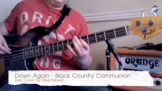 Down Again - Black Country Communion (HQ Audio) (Bass Cover by Mike Newell)