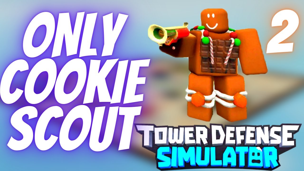 Only Cookie Scout SOLO Roblox Tower Defense Simulator - YouTube