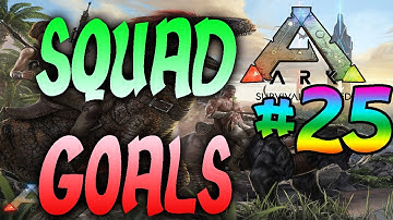 Squad Goals | Ark Survival Adventures