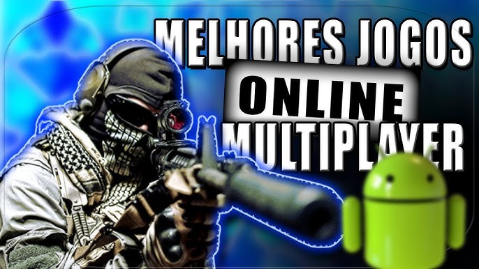 Os 15 Melhores Jogos De Multiplayer Online Para Android 2020 