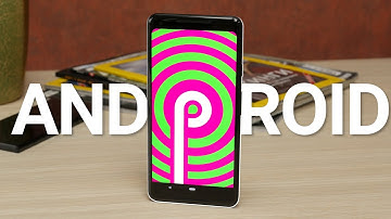 Android 9 Pie Preview and top new features