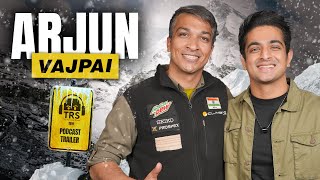 Listen Mountaineer Arjun Vajpai’s Scary Mountaineering Stories On The Ranveer Show हिंदी