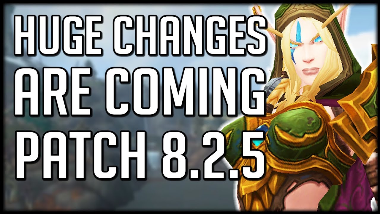 HUGE NEW FEATURES COMING In Patch 8.2.5 | WoW BfA