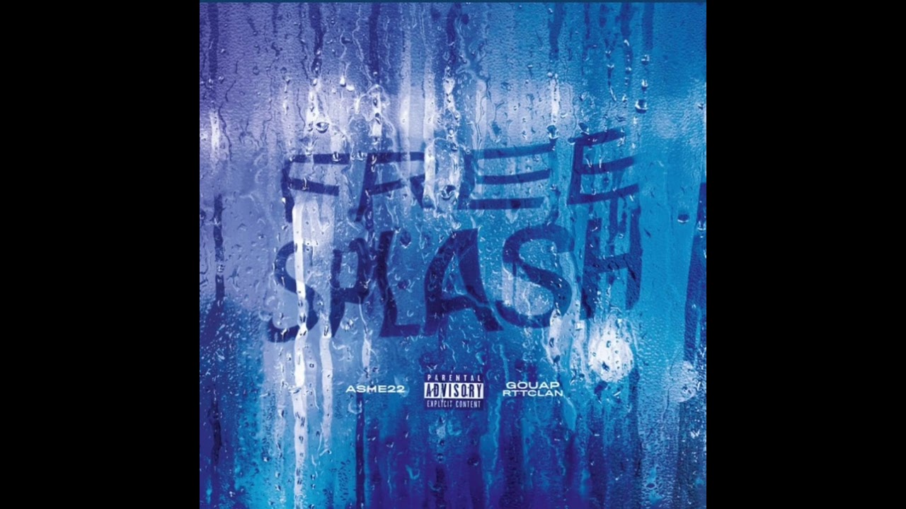 Ashe 22, Gouap RTTCLAN - Free Splash