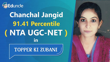 Topper’s Review - Chanchal Jangid 91.41 Percentile | English | UGC-NET June 2020 | Eduncle