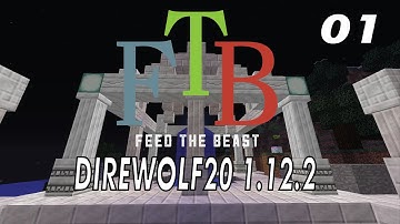 Lets Play! Day 1 of FTB: DireWorlf20 Minecraft Modded Pack 1.12.2