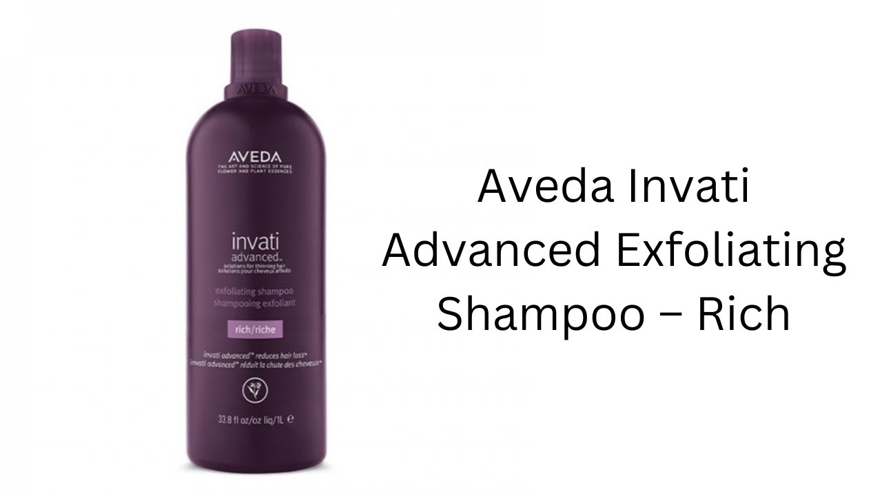 Aveda Invati Advanced Exfoliating Shampoo – Rich