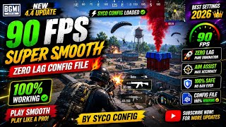 BGMI/PUBG 4.4 UPDATE SUPER SMOOTH CONFIG🔥| 90 FPS | NEW UPDATE SUPER SMOOTH CONFIG |4.4 & 4.3 UPDATE
