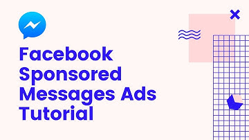 Facebook Sponsored Messages Ads Tutorial - How to Create Sponsored Messages Ads