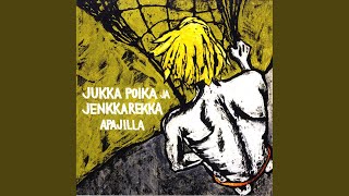 Video thumbnail of "Jukka Poika - Joka Maataan Viljelee.."