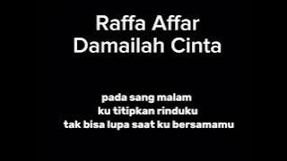 Raffa Affar - Damailah Cinta (aku merindukanmu) ( video lyrics)