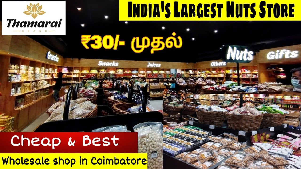 India's Largest Dry fruits & Nuts Shop in Coimbatore Import products