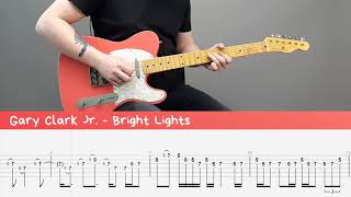 Gary Clark Jr. - Bright Lights (with TAB)