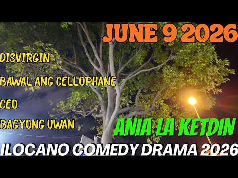 DISVIRGIN, BAWAL ANG CELLOPHANE, CEO, BAGYONG UWAN | ILOCANO COMEDY DRAMA 2026 #anialaketdin